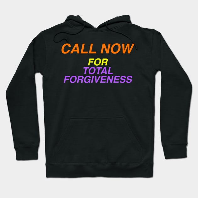 TOTAL FORGIVENESS Hoodie by TheCosmicTradingPost